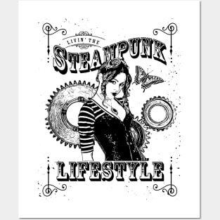 Livin the Steampunk Life Posters and Art